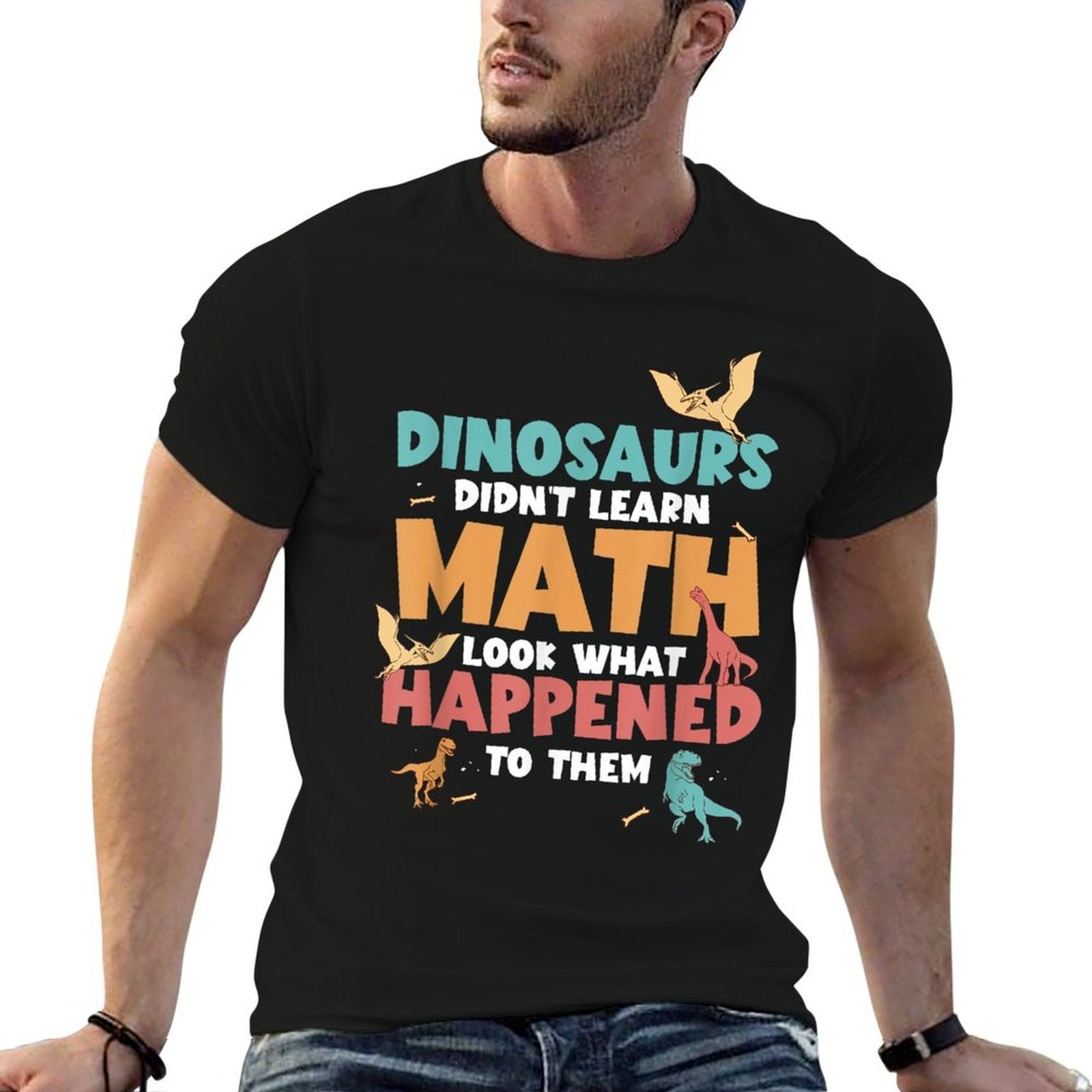 Dinosaurs Didnt Learn Math Funny Mathematics Math Teacher  Vintage-inspired T-Shirt