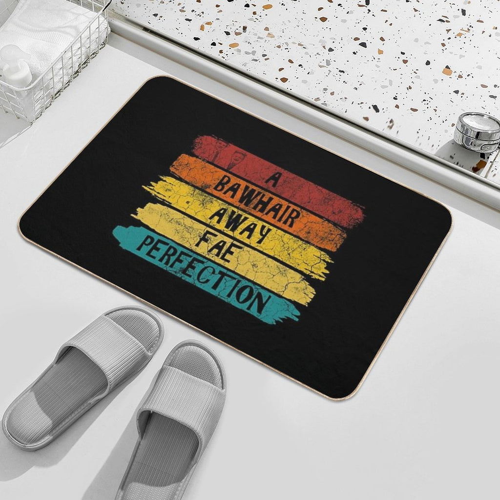 Bawhair Away From Perfection Still Game  Repositionable Bath Mat
