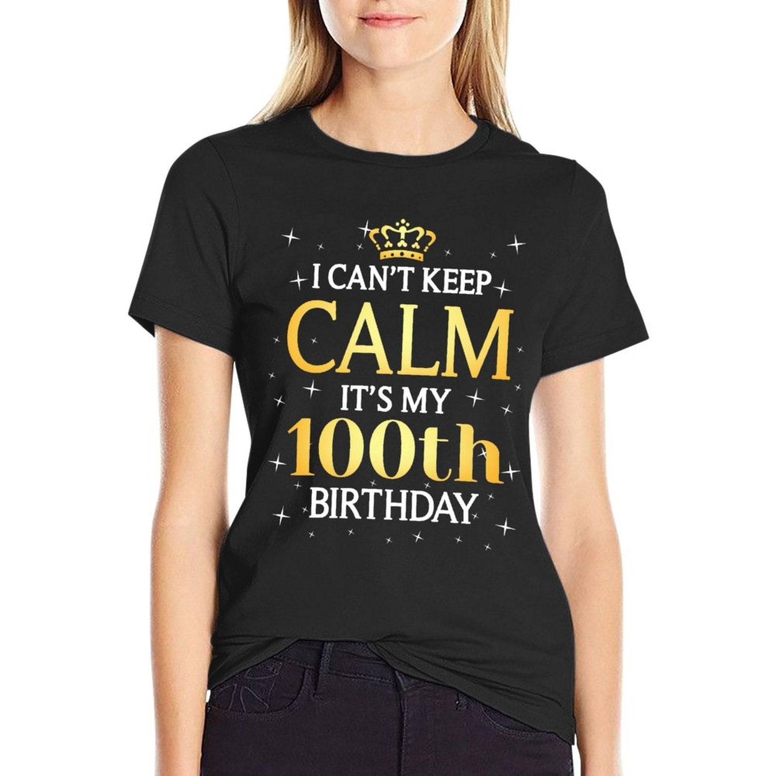 100 Year Old Men Women Birthday Gift It's My 100th Birthday  Slim-fit Cut T-Shirt
