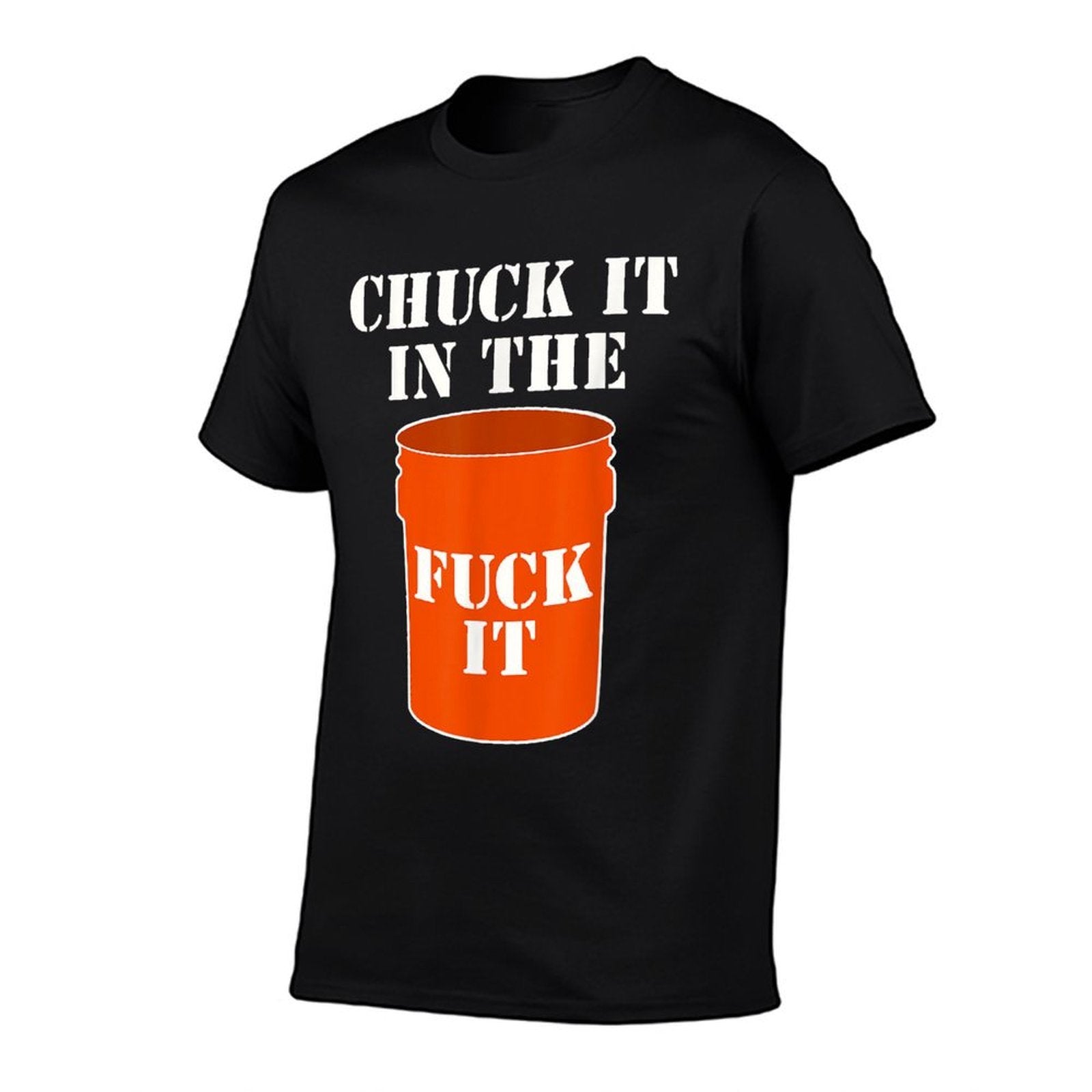 Chuck It In The Fuck It Bucket Meme Sarcastic Garage Dad  Oversized Silhouette T-Shirt