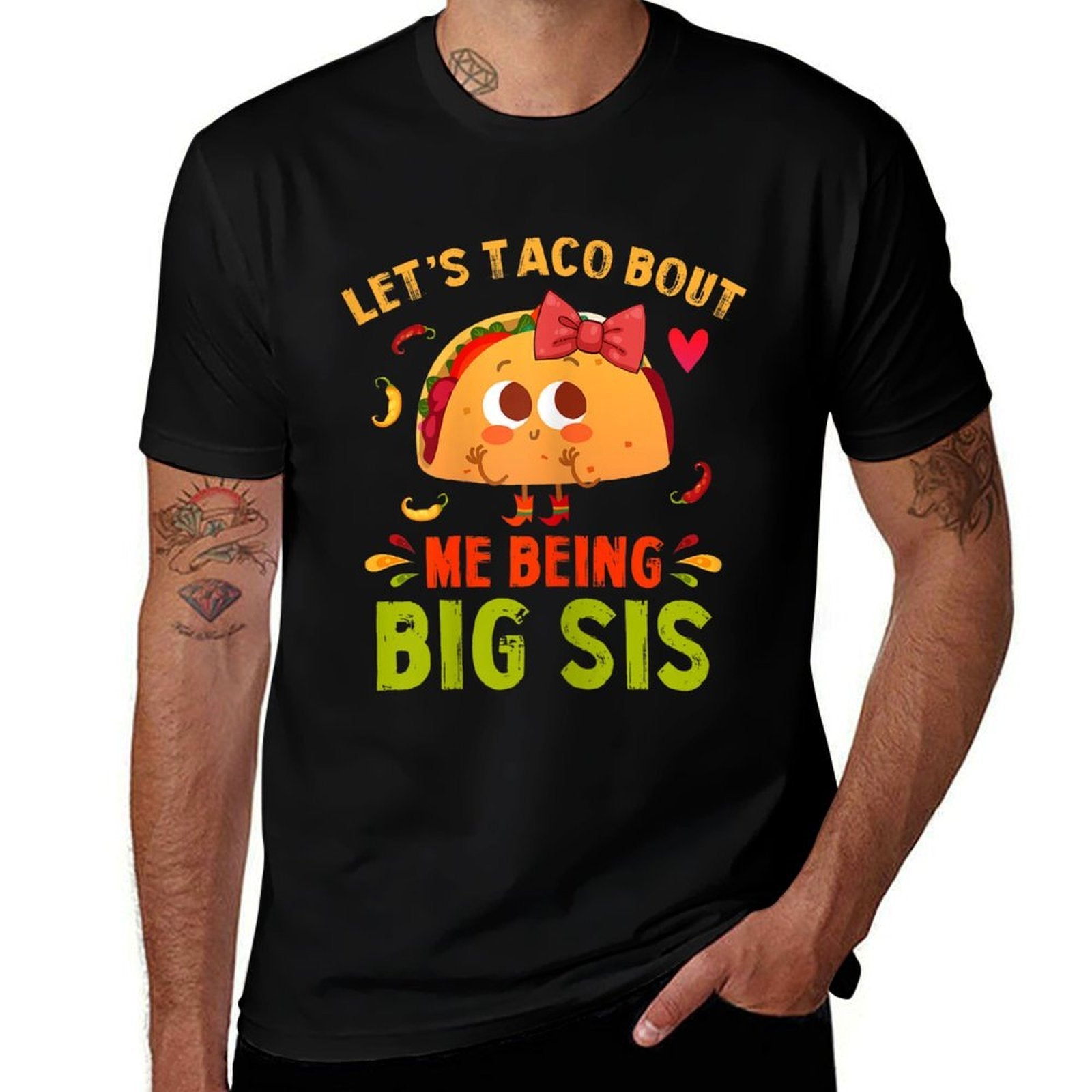 Lets Taco Bout Me Being Big Sis Cute Big Sister Taco  Ribbed Collar T-Shirt