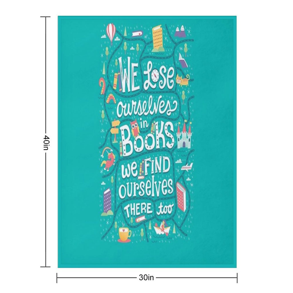Lose Ourselves in Books Shrink-resistant Throw Blanket