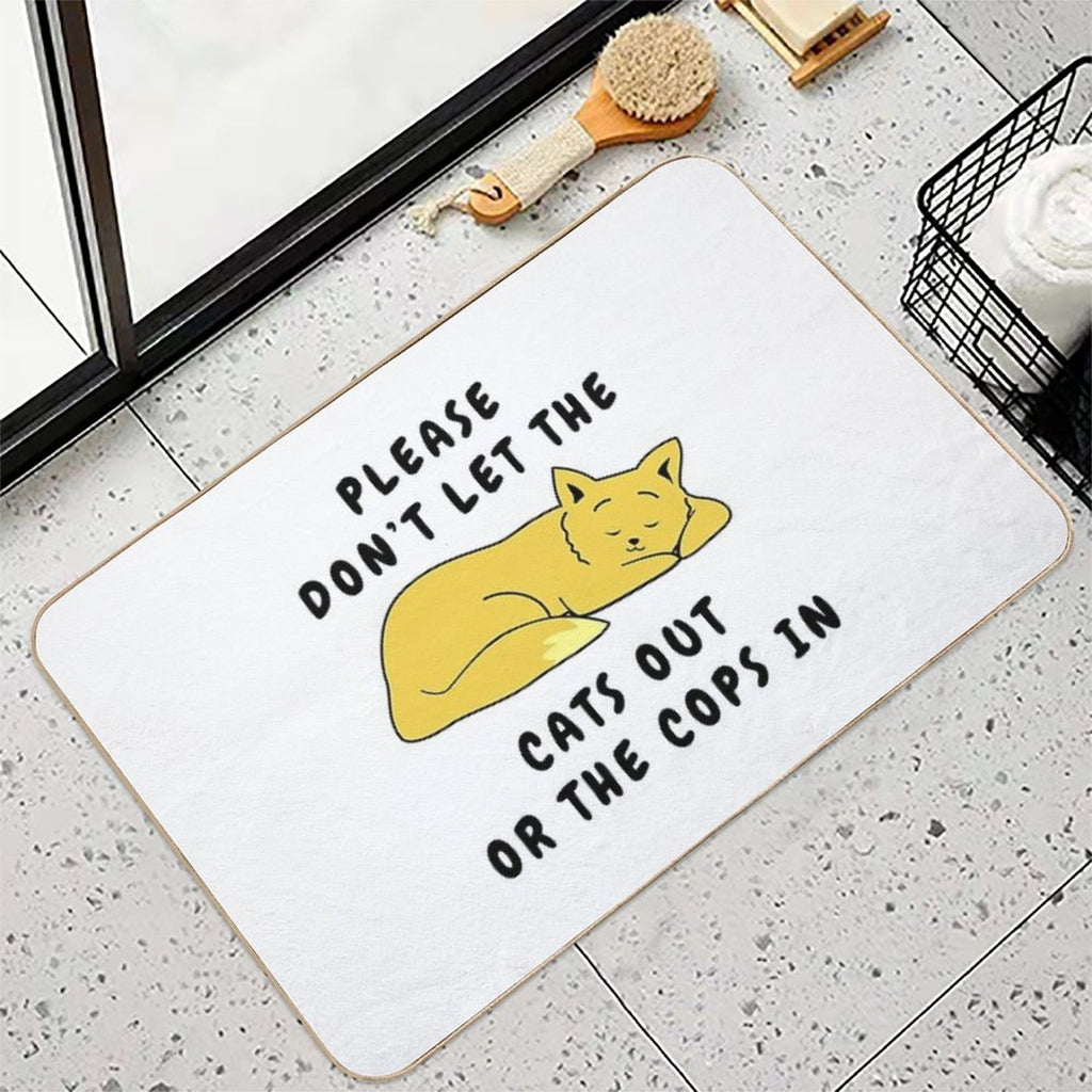 Don't Let The Cats Out Or The Cops In - Cute Sleeping Cat  Fade-Resistant Bath Mat