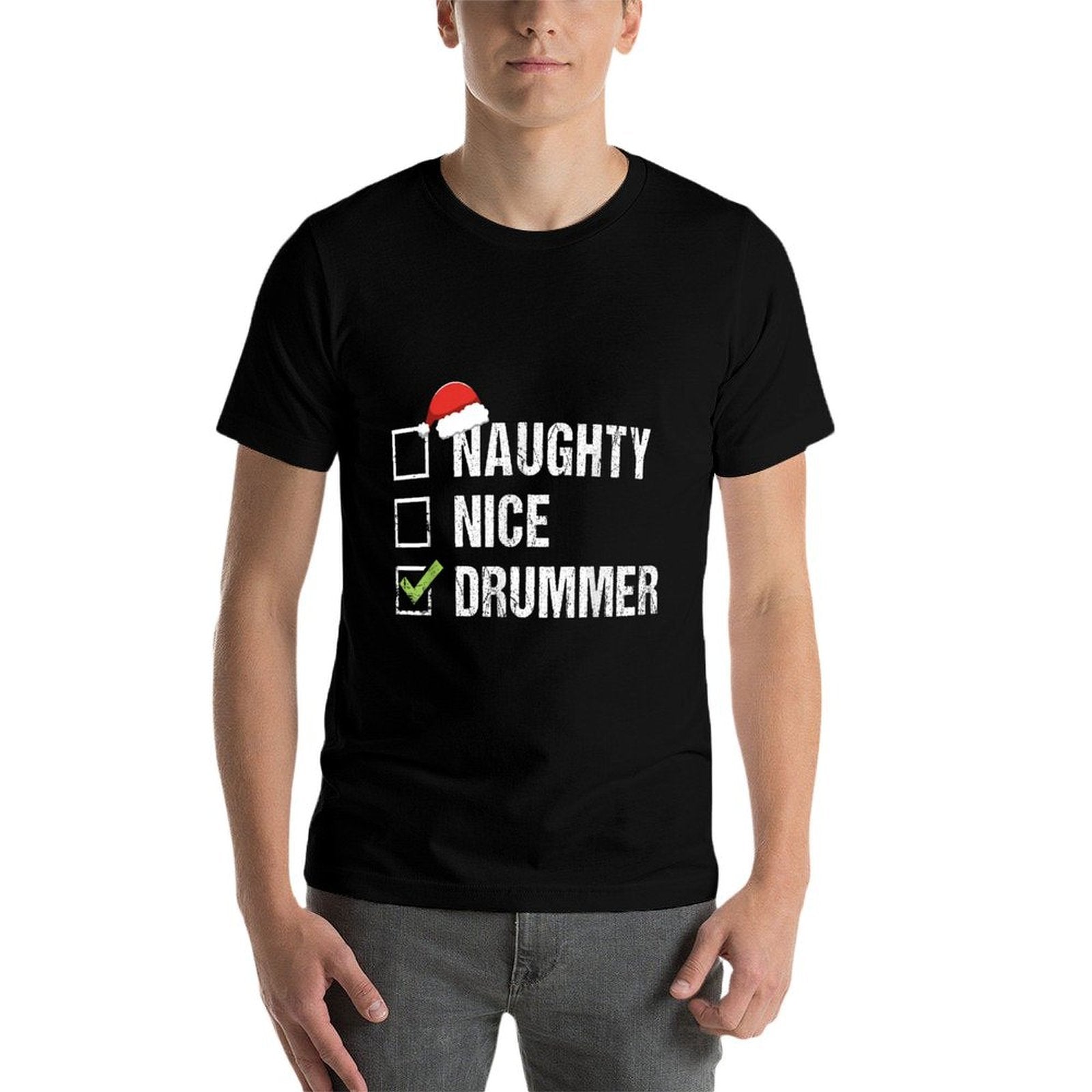 Naughty Nice Drummer Drumming Santa Hat Christmas Gift  Durable T-Shirt