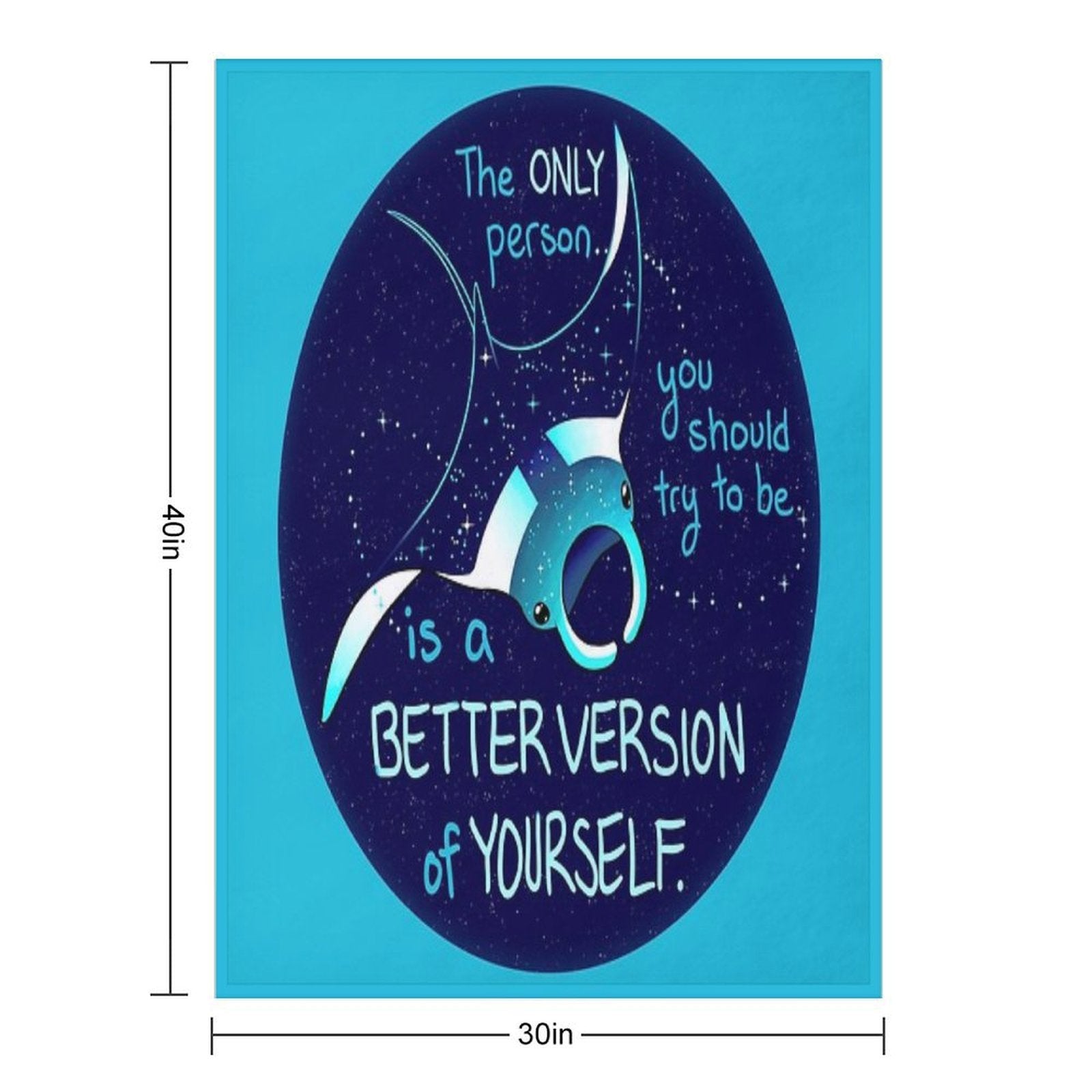 The Only Person You Should Try to Be Galaxy Manta Ray All-season Throw Blanket