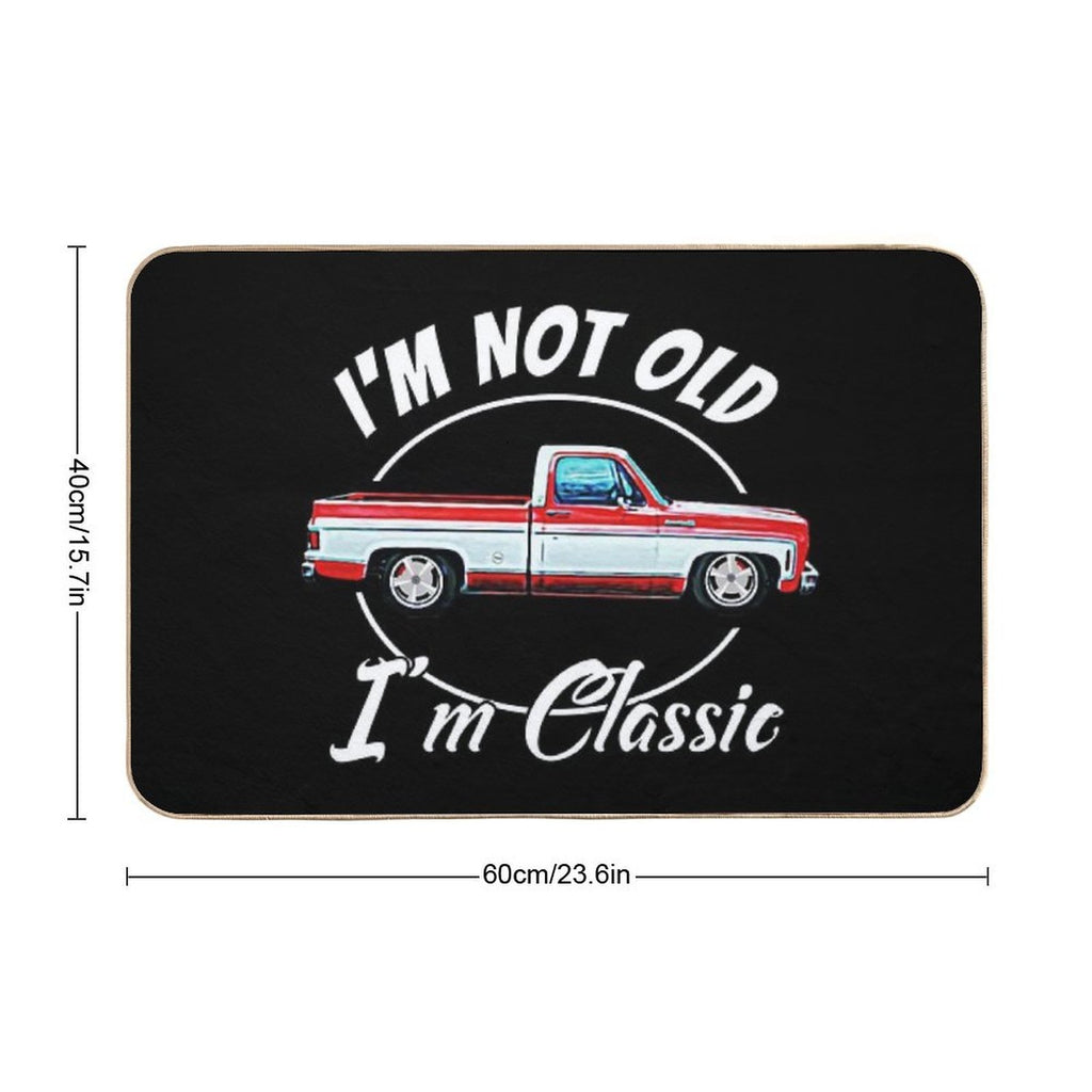I'm Not Old I'm Classic Vintage Short Bed Square Body Pickup  Toxin-Free Bath Mat