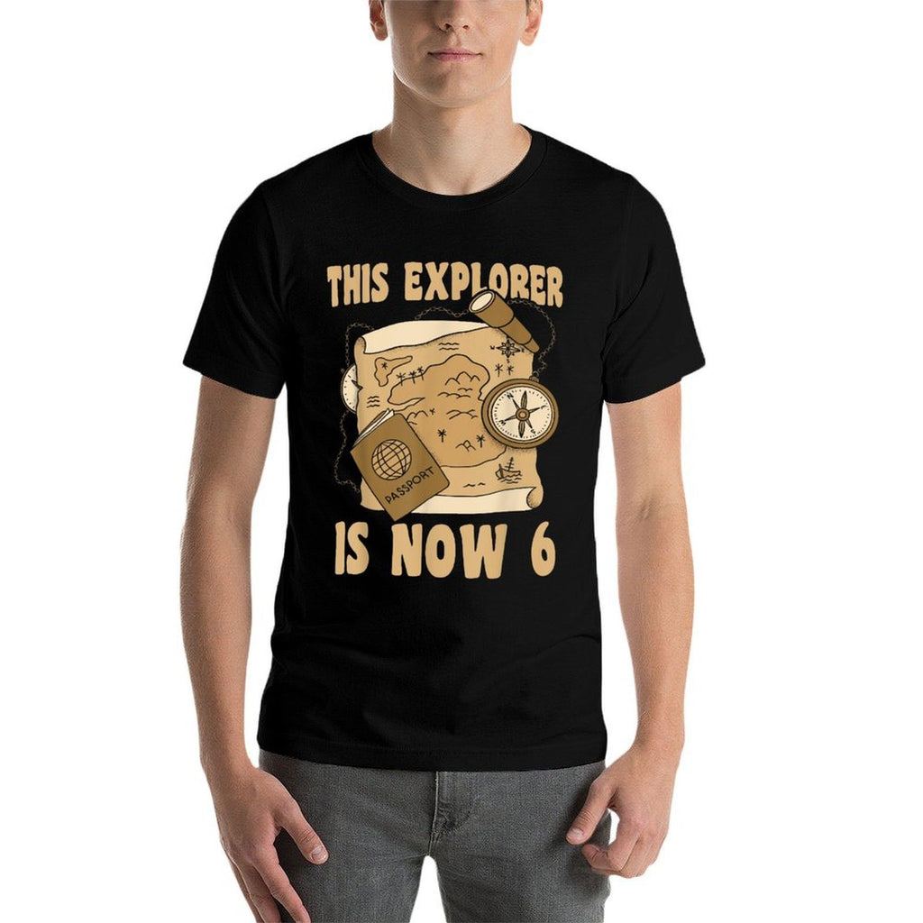 Happy 6 Birthday 6 Year Old Explore Explorer 6th Birthday  Wrinkle-resistant T-Shirt