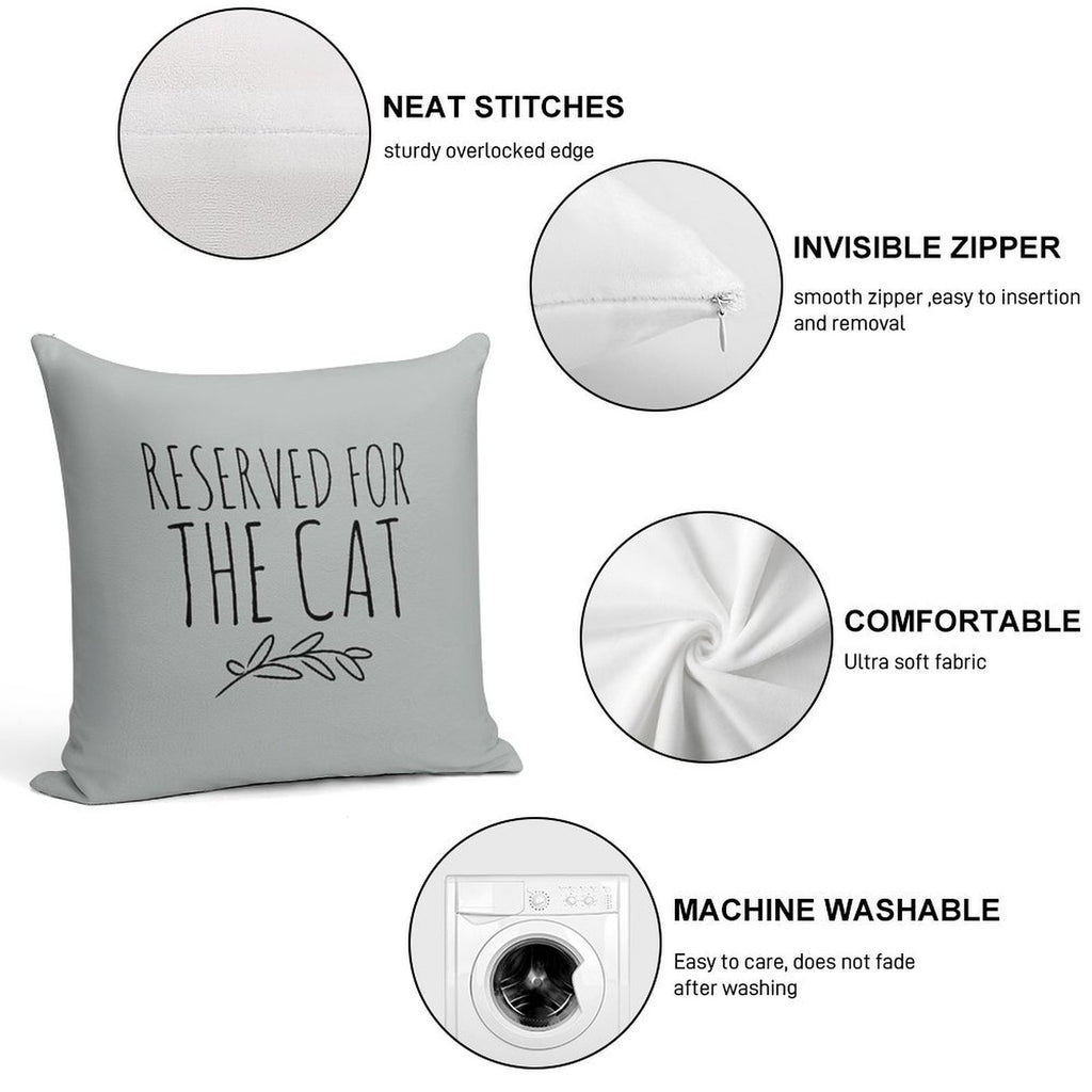 Reserved for The Cat Soft Ultra-Soft Texture Throw Pillow
