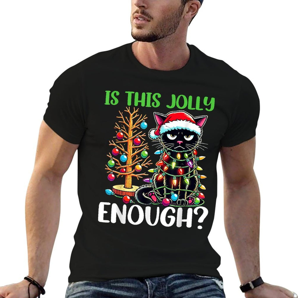 Is This Jolly Enough Funny Black Cat Christmas Tree Lights for Men Women Kids  Versatile T-Shirt