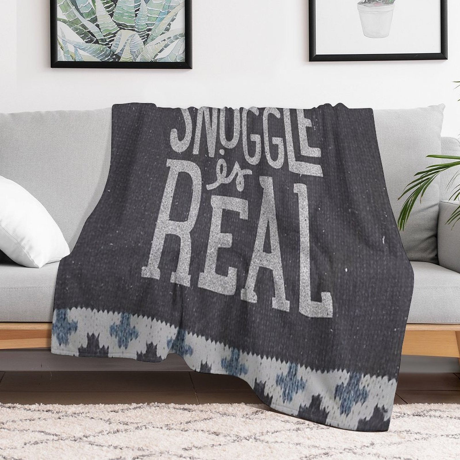 The SNUGGLE Is REAL Premium Throw Blanket