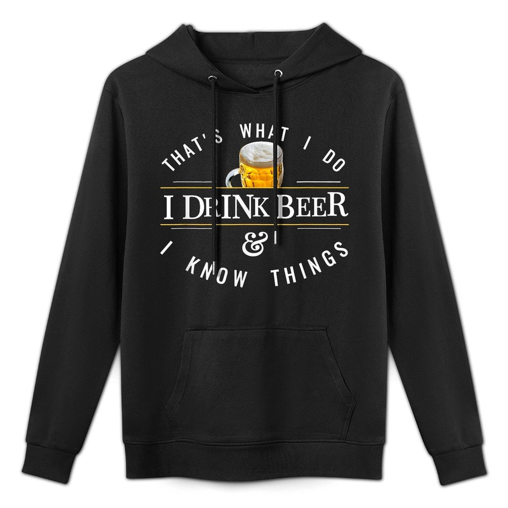I Drink And I Know Things Funny IPA Or Craft Beer Logo Medium-Weight Fabric Hoodie