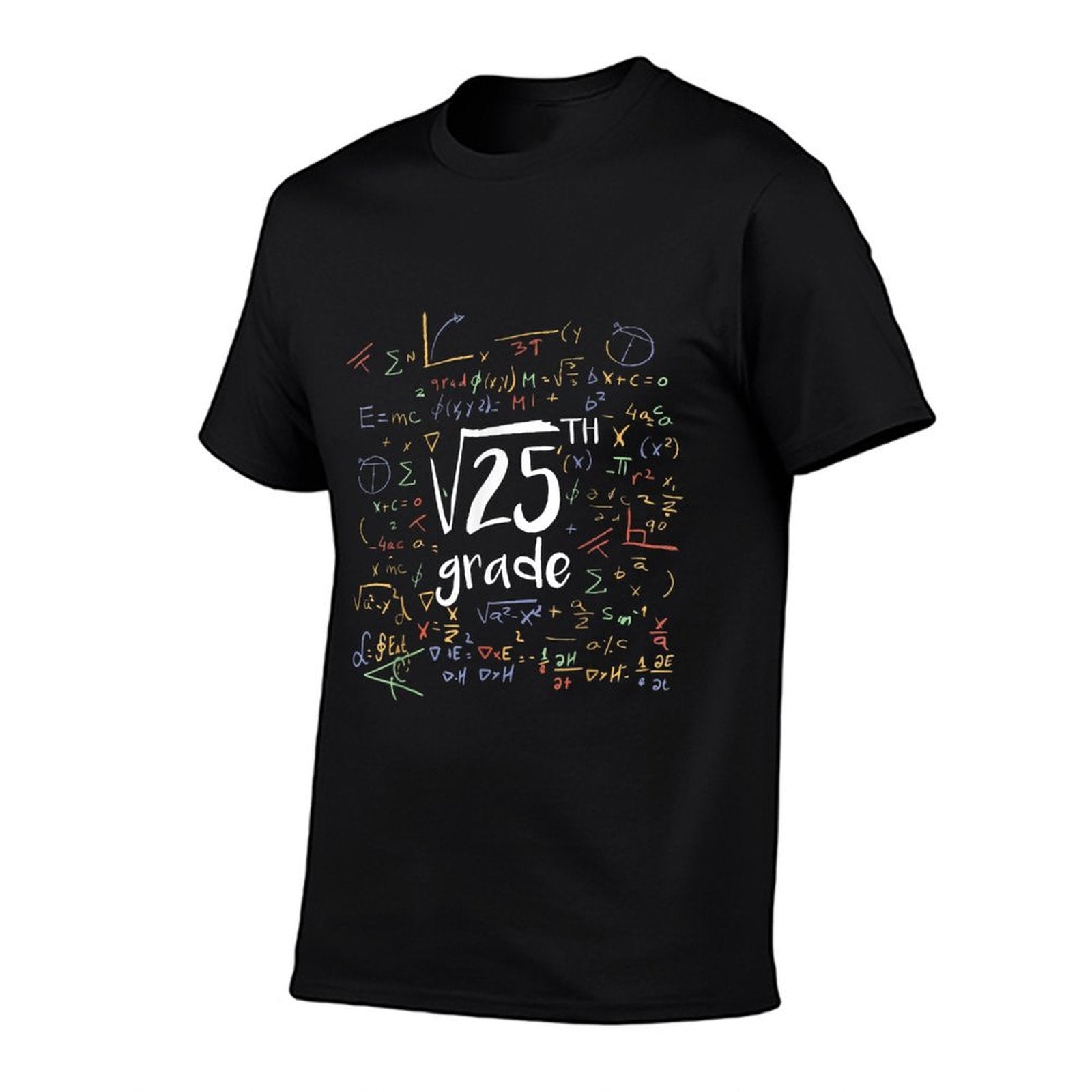First Day Of School 5th Grade Square Root Of 25 Math Teacher  Durable T-Shirt