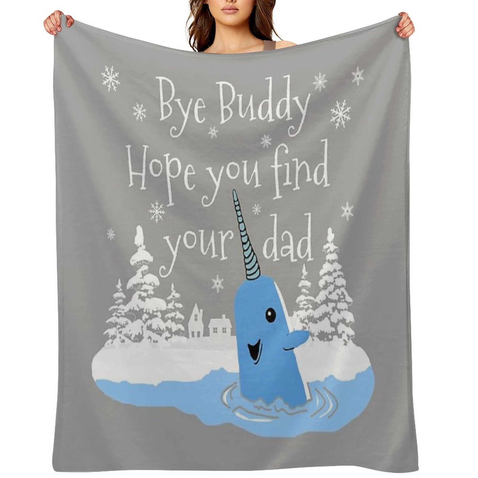 Bye Buddy Hope You Find Your Dad All-season Throw Blanket