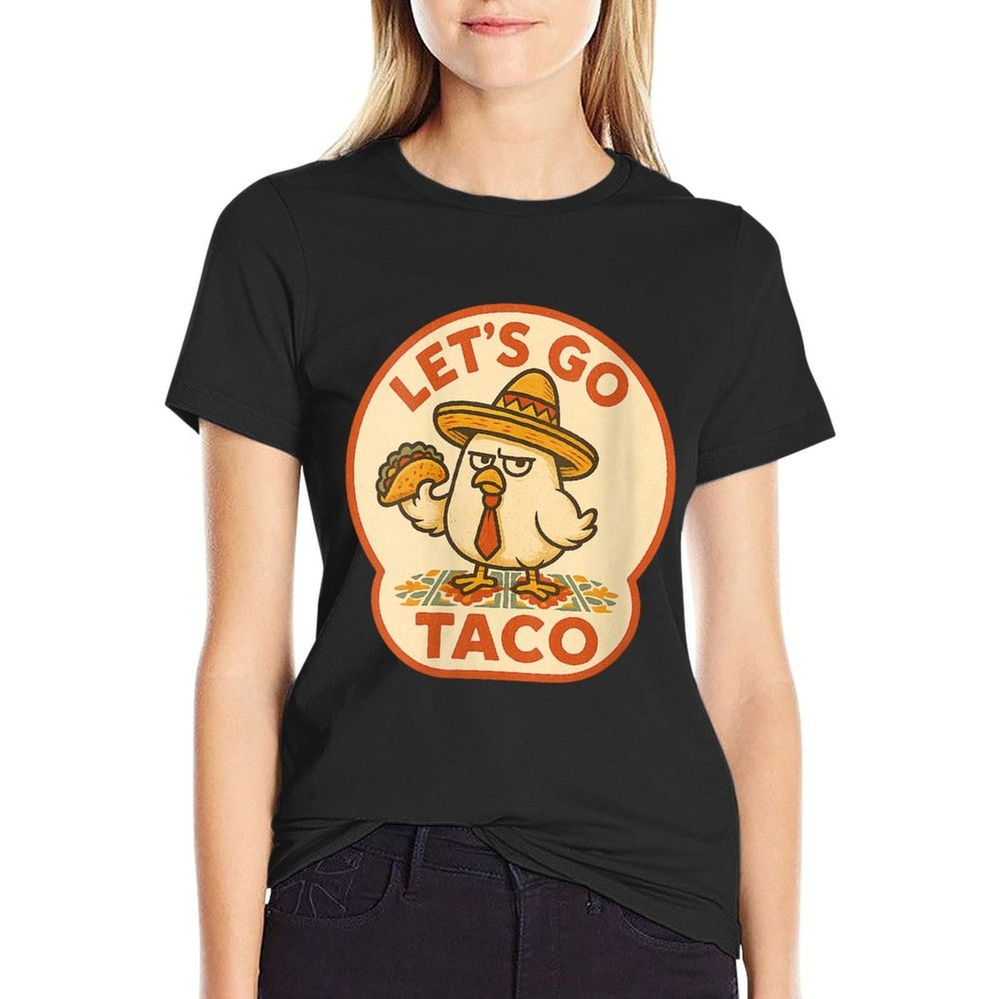 Womens Let’s Go Taco Chicken Humor Sombrero Tie 2025 Funwear Style  Heathered Texture T-Shirt
