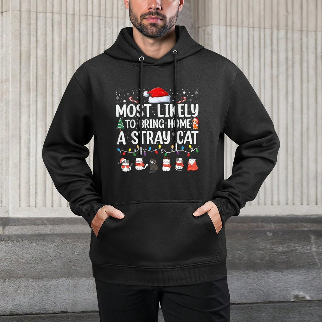 Most Likely To Bring Home A Stray Cat Matching Christmas Easy Care Hoodie
