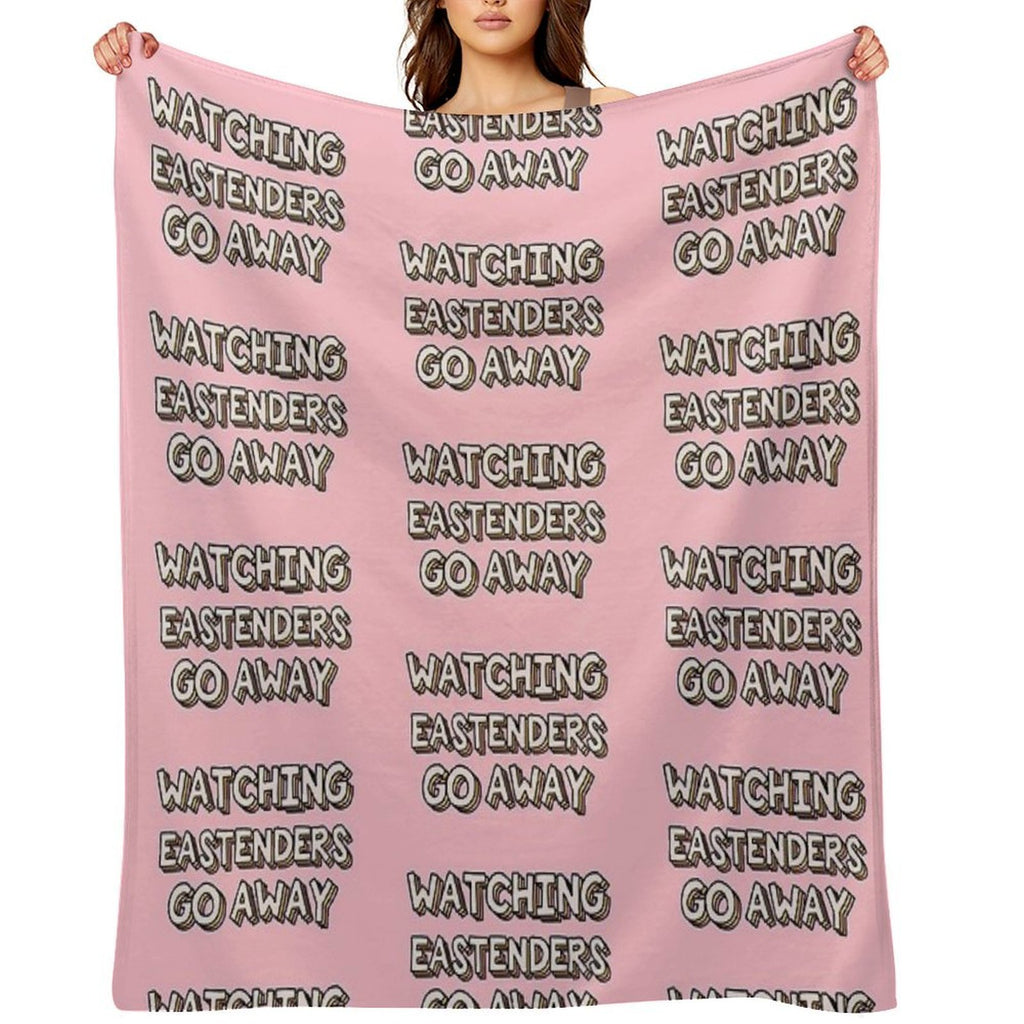 Watching Eastenders Go Away Gift-ready Throw Blanket