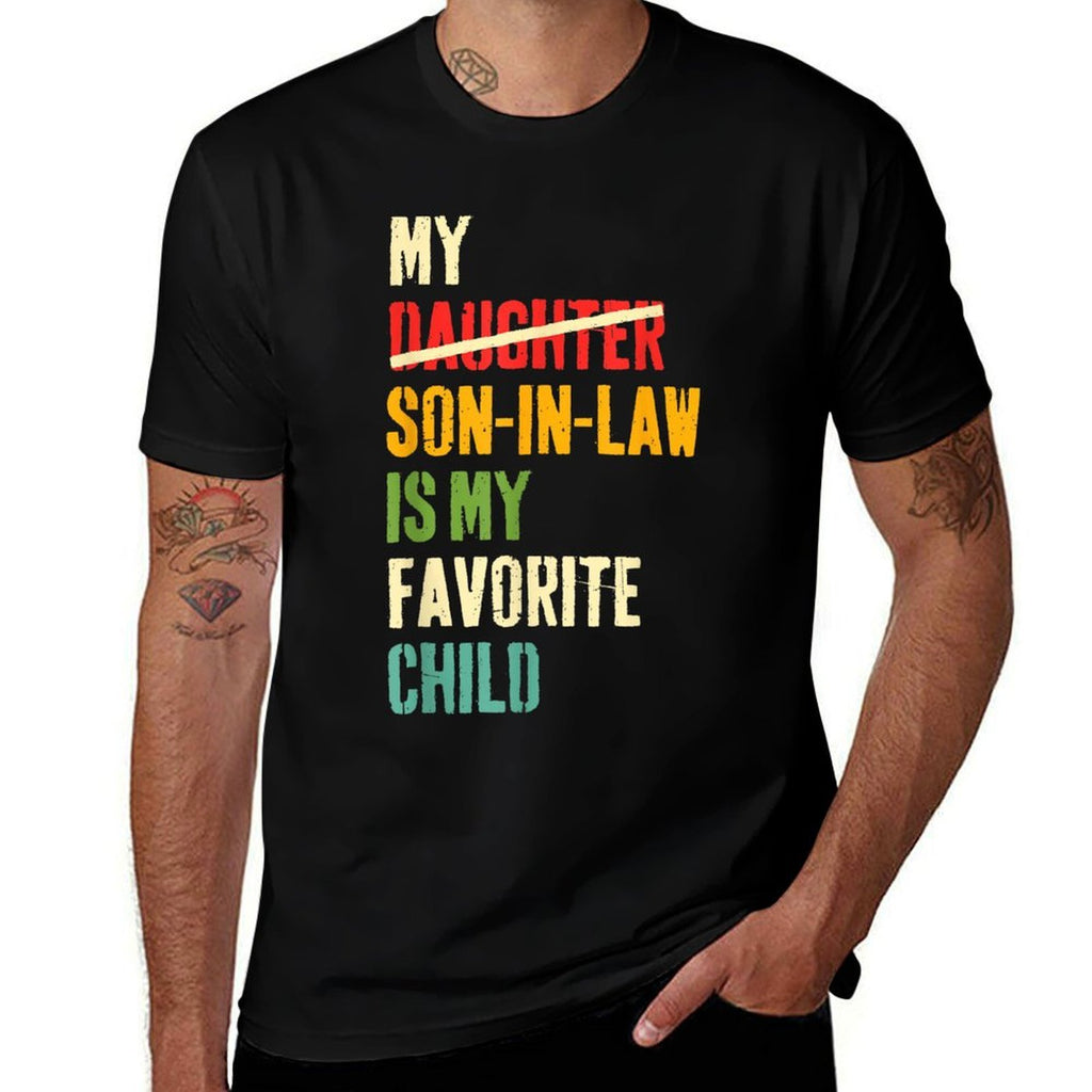 My Son In Law Is My Favorite Child Humor Fathers Day Retro  Eco-friendly Material T-Shirt