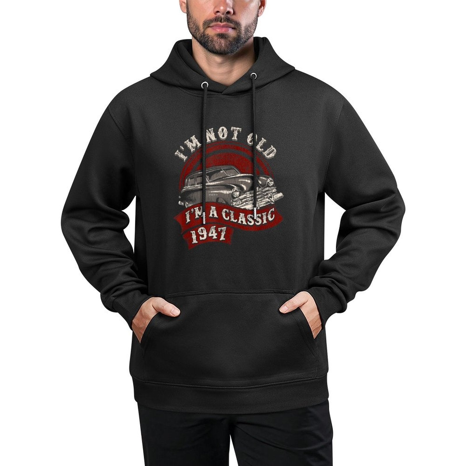 I'm Not Old I'm A Classic 1947 Vintage 70th Birthday T-shirt Medium-Weight Fabric Hoodie