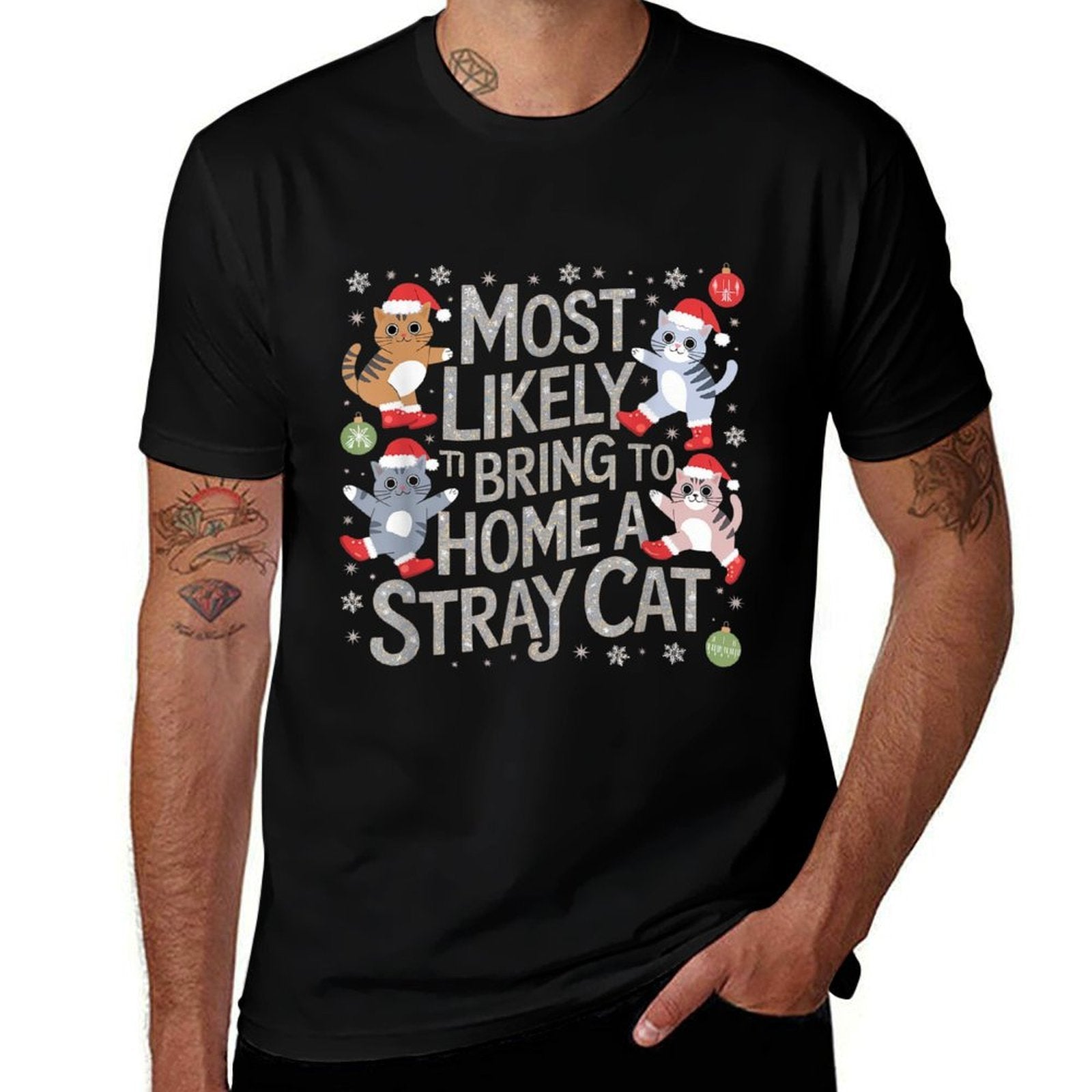 Most Likely To Bring Home Stray Cat  Quick-drying T-Shirt