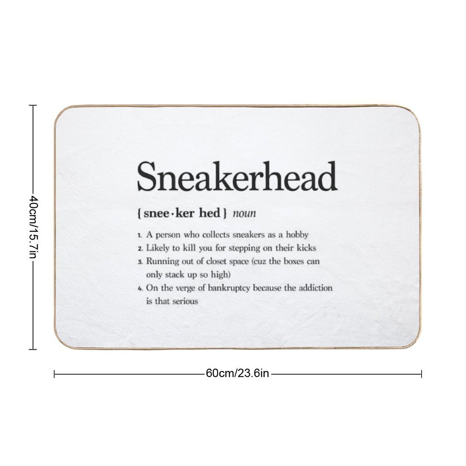 Sneakerhead Definition  Easy Maintenance Bath Mat