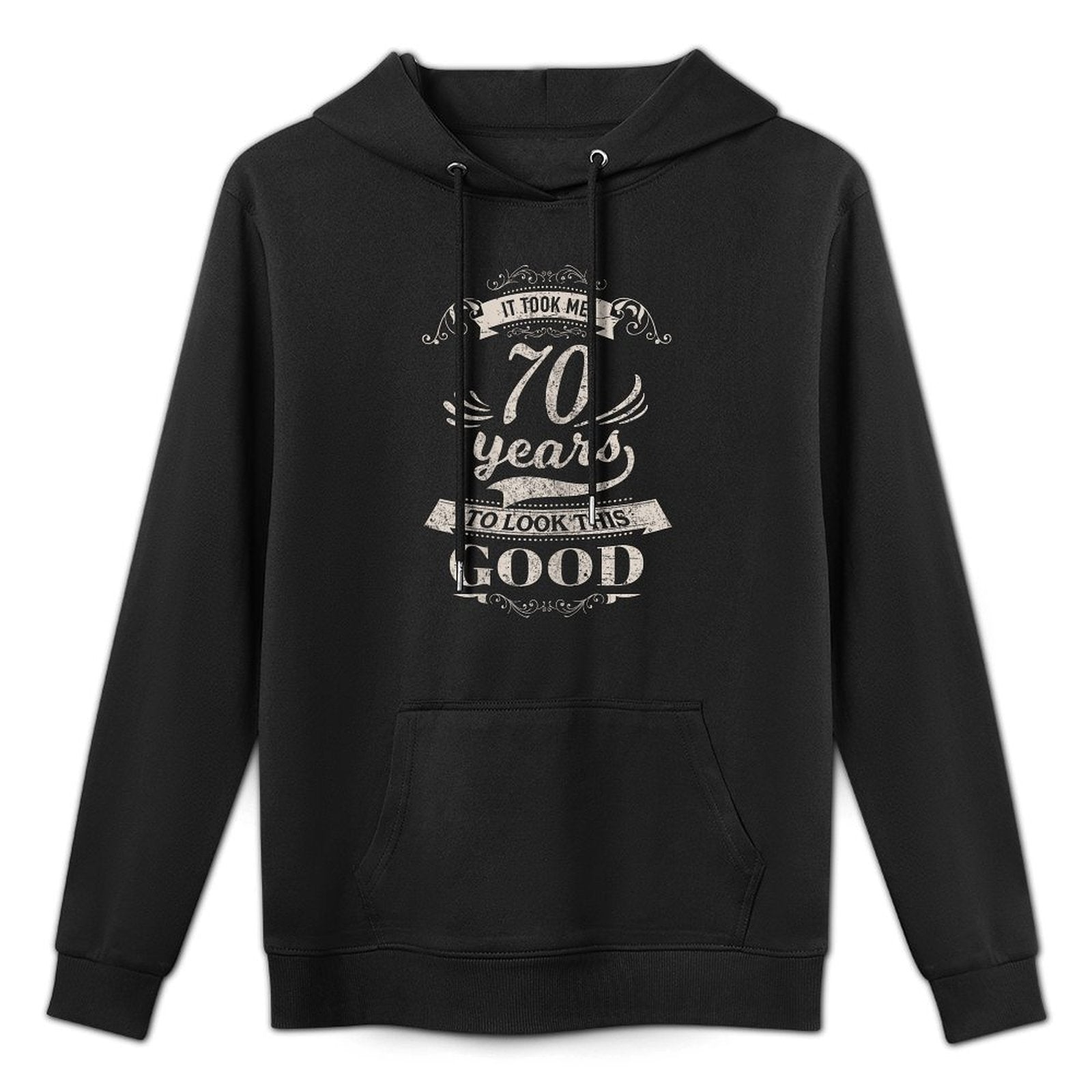 Womens It Took Me 70 Years To Look This Good 70th Birthday Customizable Surface Hoodie