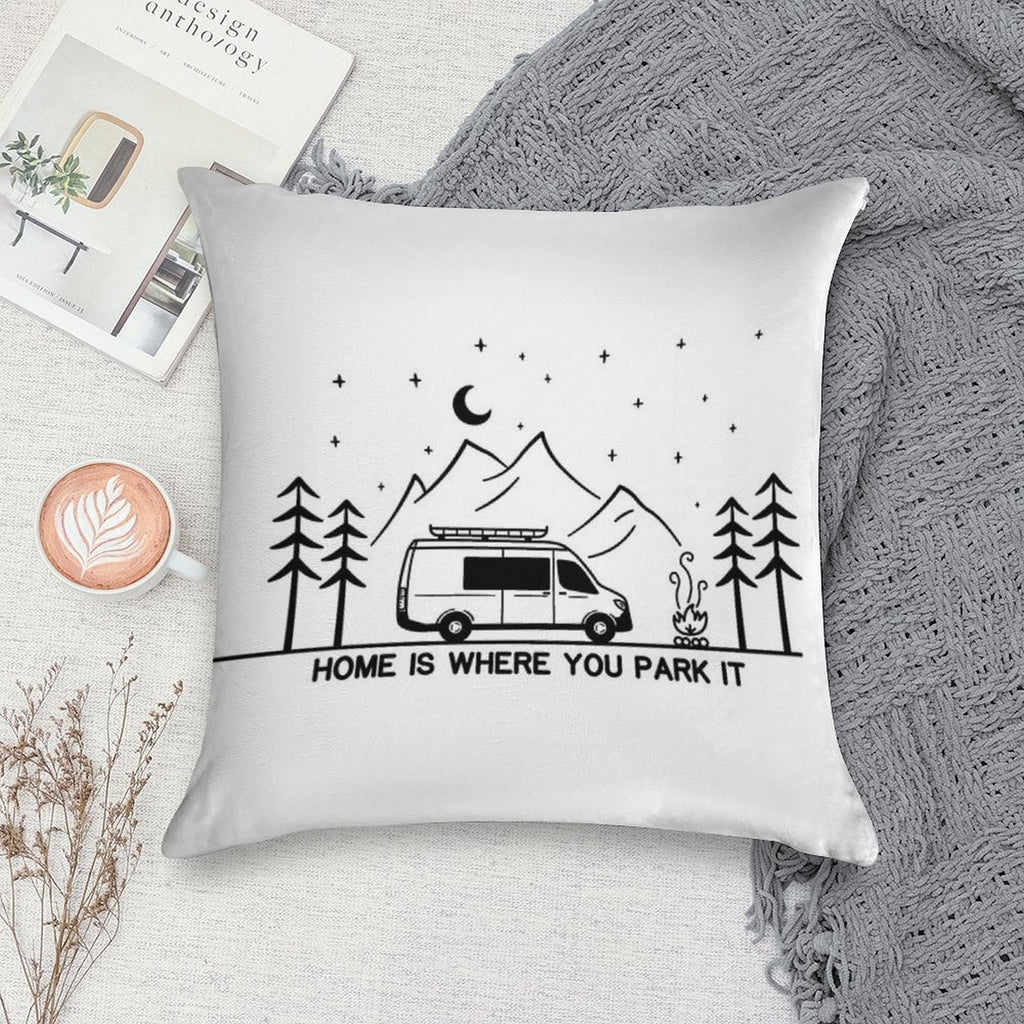 Home Is Where You Park It  Vanlife  Campervan  Camping  Outdoors  RV Soft Easy Maintenance Throw Pillow