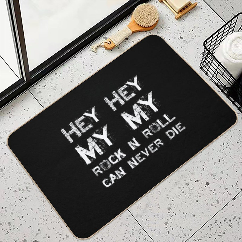 HEY HEY MY MY  Slip-Resistant Bath Mat