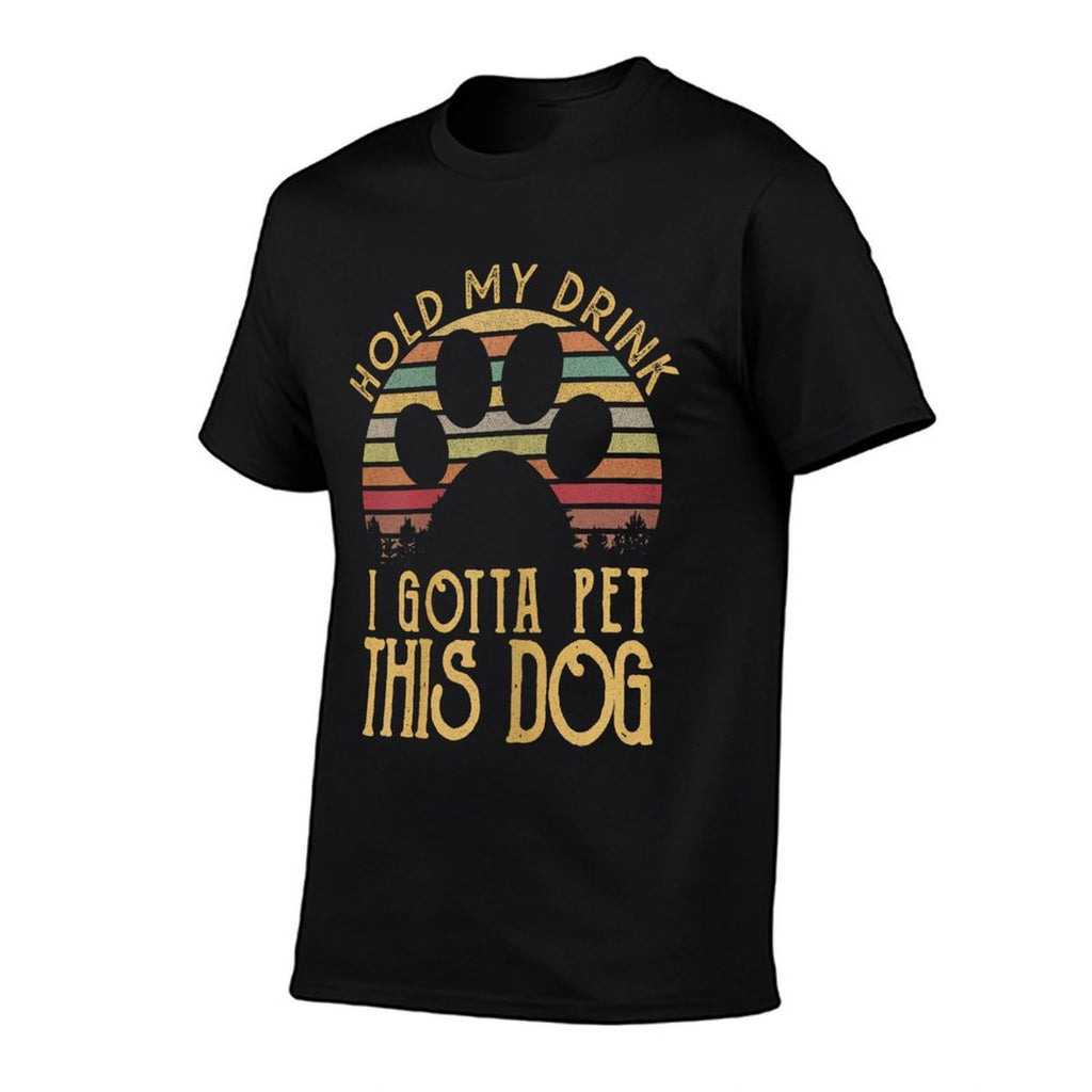 Hold My Drink I Have To Pet This Dog Funny Puppy Lover Gift  Soft T-Shirt