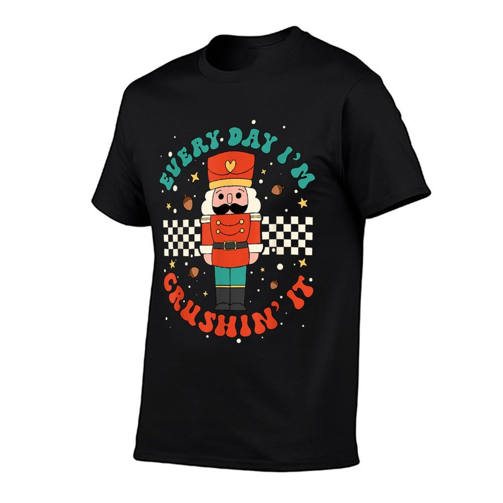 Every Day Im Crushin It Nutcracker Retro Christmas  Rolled Sleeves T-Shirt