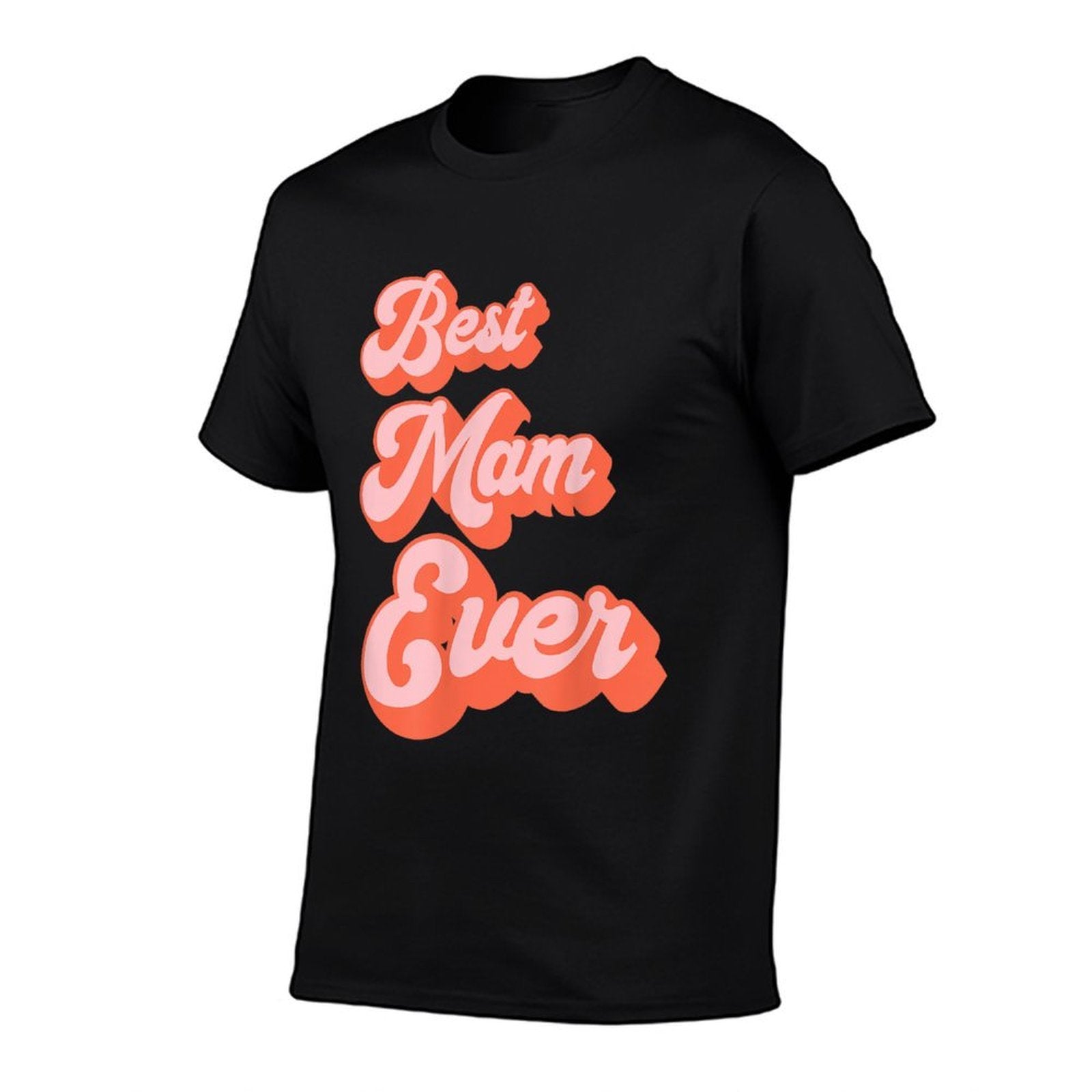 Best Mam Ever Retro Cute Pink For The Best Mam In The World  Summer-ready Fabric T-Shirt
