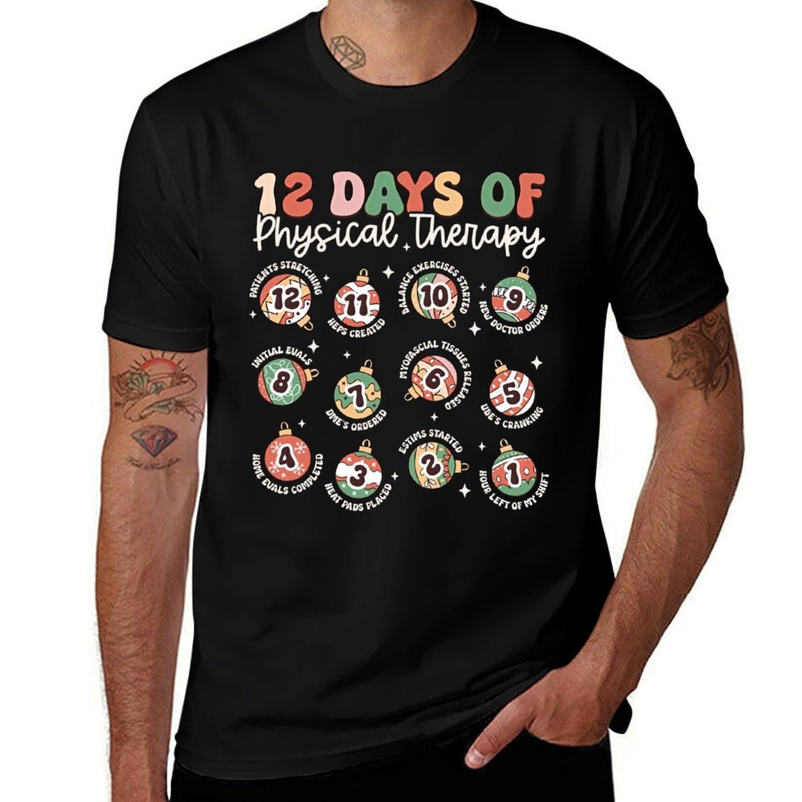 12 Days Of Physical Therapy Christmas Pt Physical Therapist  Durable T-Shirt