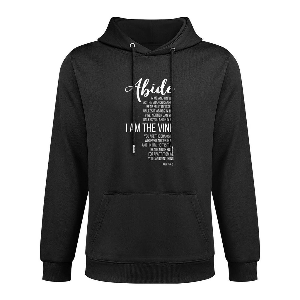 Abide In Me I Am The Vine. John 154-5. Kangaroo Pocket Hoodie