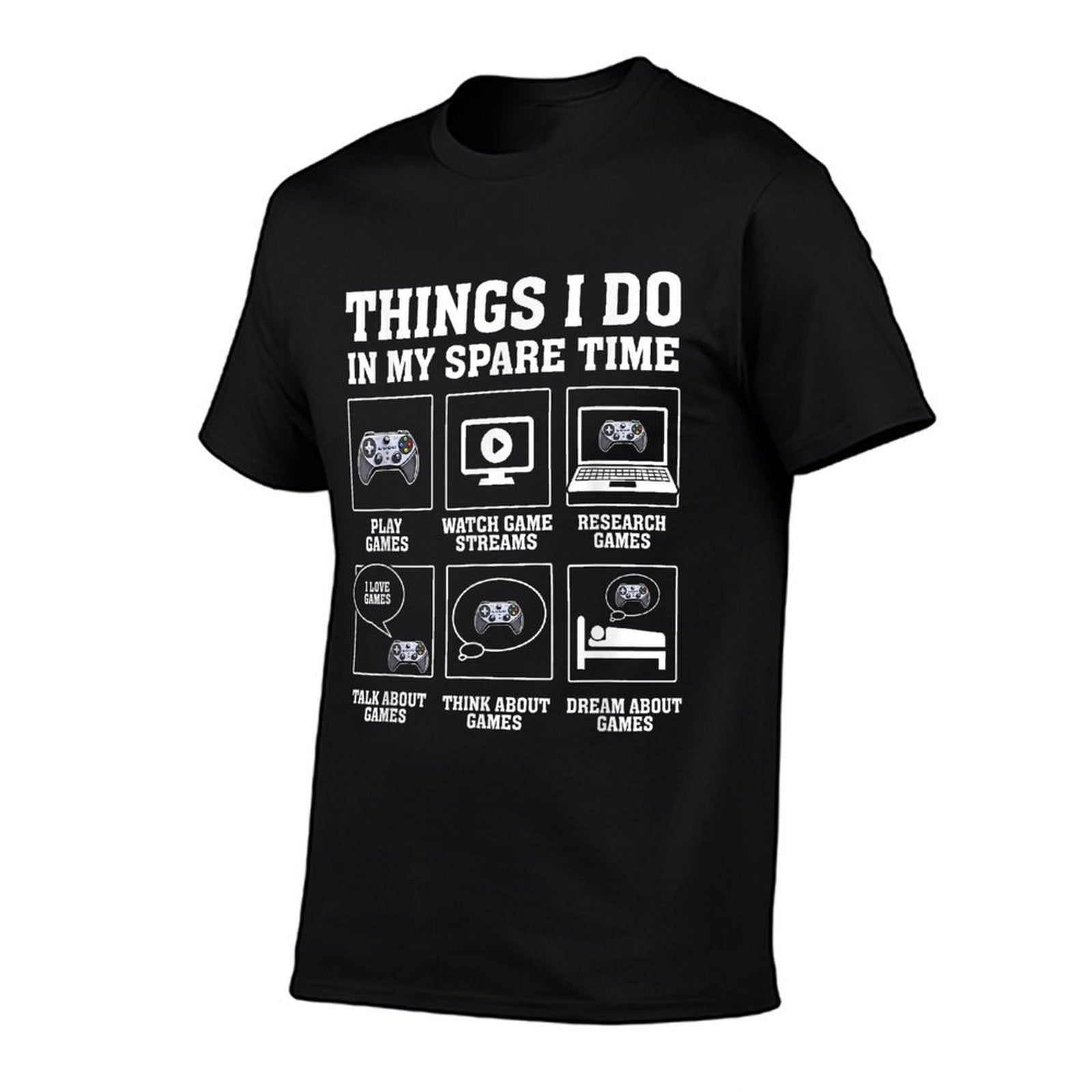 Funny Gamer Things I Do In My Spare Time Gaming  Graphic-printed T-Shirt