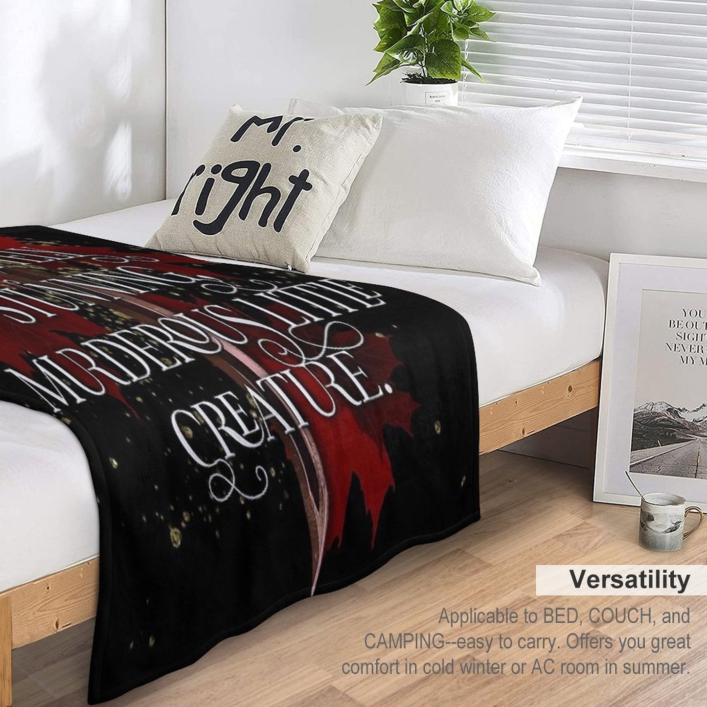 You're An Absolutely Stunning, Murderous Little Creature. From Blood And Ash Jennifer L Armentrout Versatility Throw Blanket