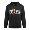 Nope Not My President Funny Anti Trump Election 2024 USA Relaxed Fit Hoodie