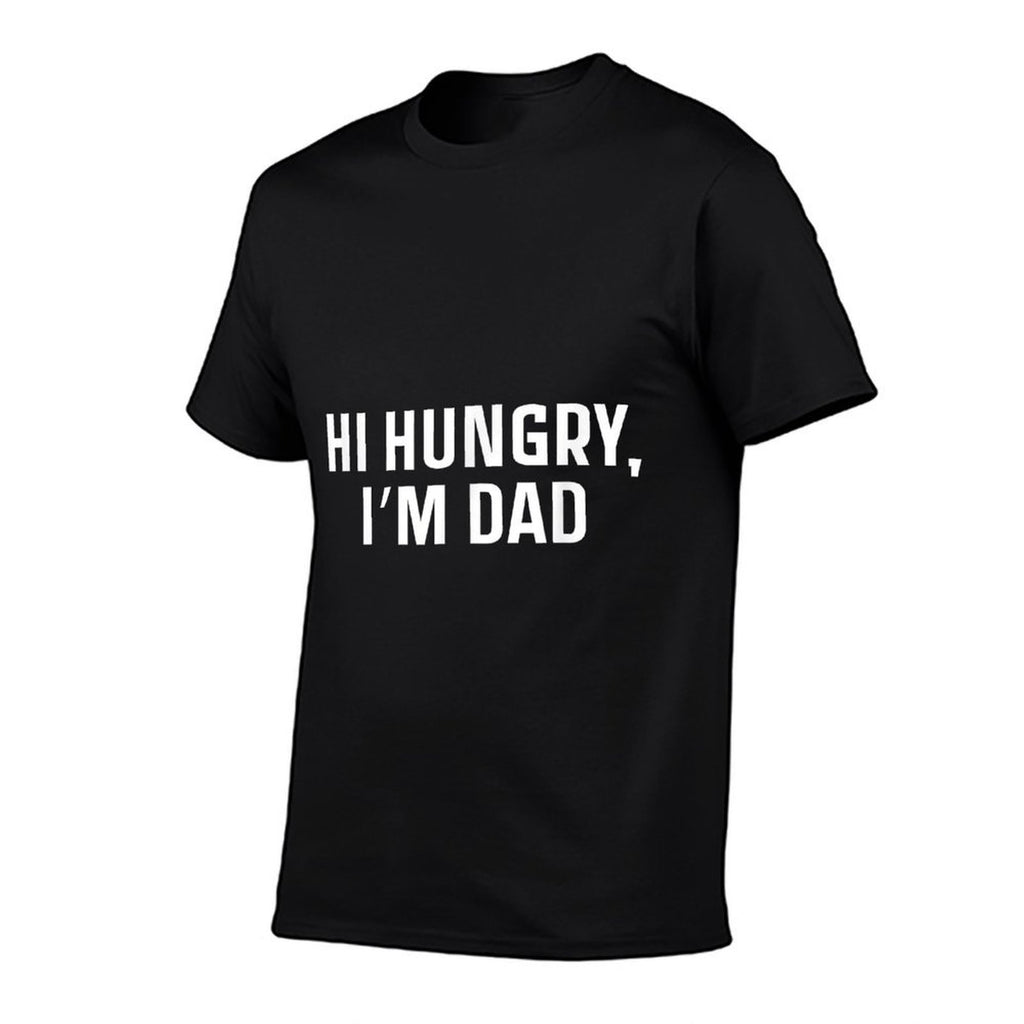 Hi Hungry Im Dad Sarcastic Dad Joke Fathers Day Hilarious  Wrinkle-resistant T-Shirt