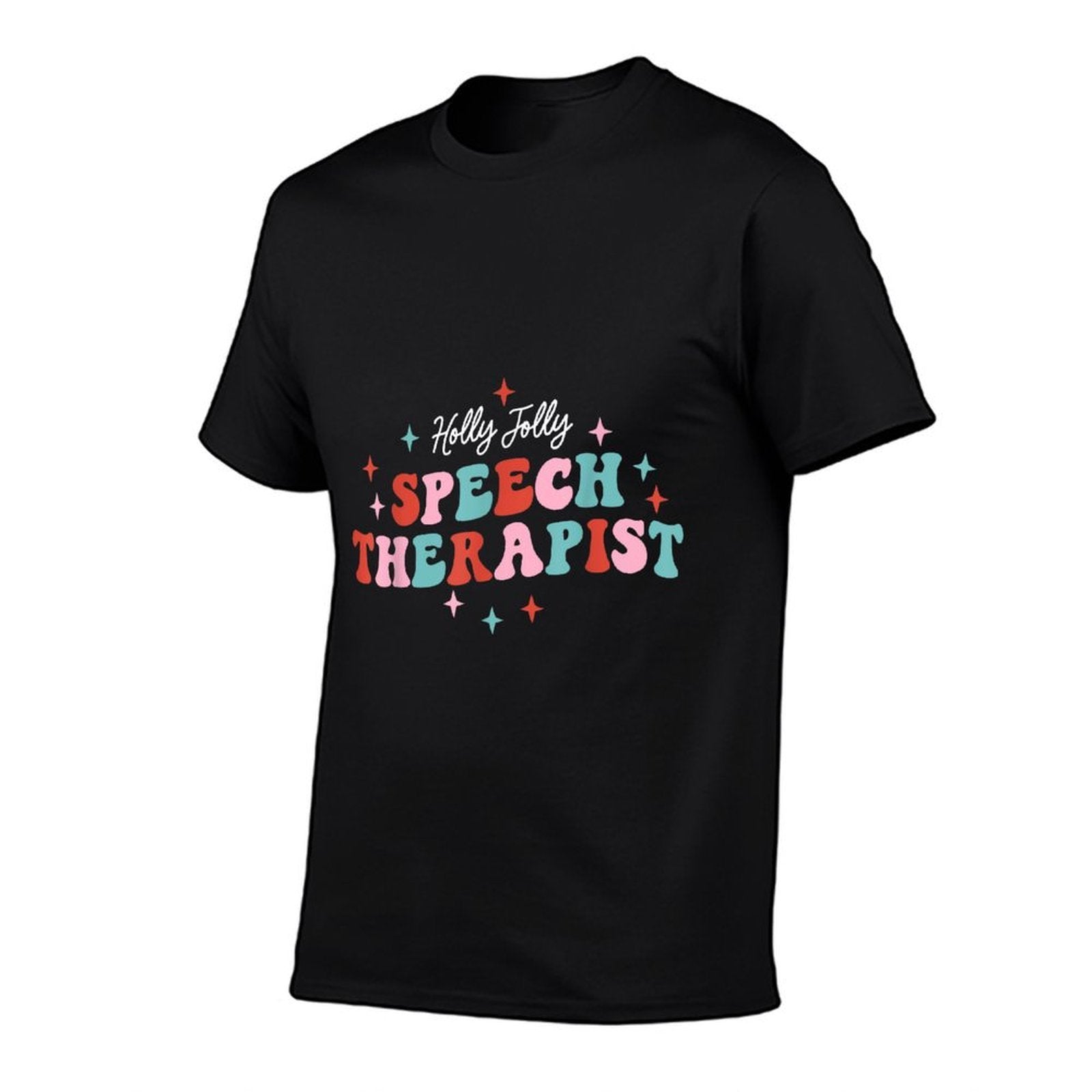 Holly Jolly Speech Therapist Christmas SLP Xmas Therapy  Breathable T-Shirt