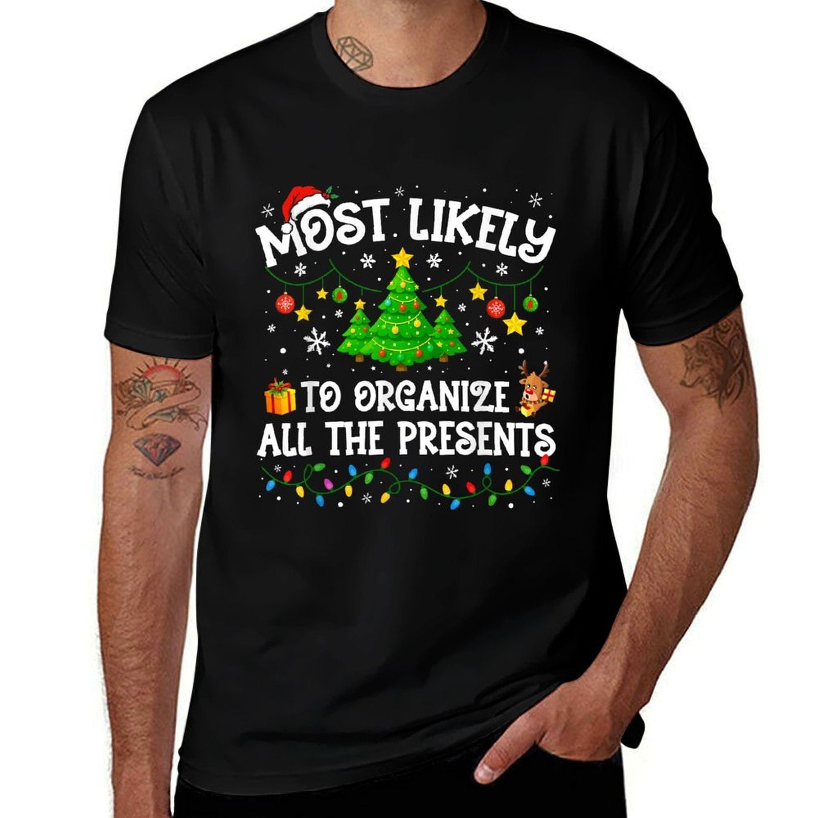 Most Likely to Organize All The Presents Christmas Family Comfortable T-Shirt