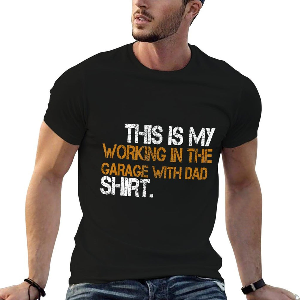 Daddy Son Matching This Is My Working In The Garage With Dad  Moisture-wicking T-Shirt