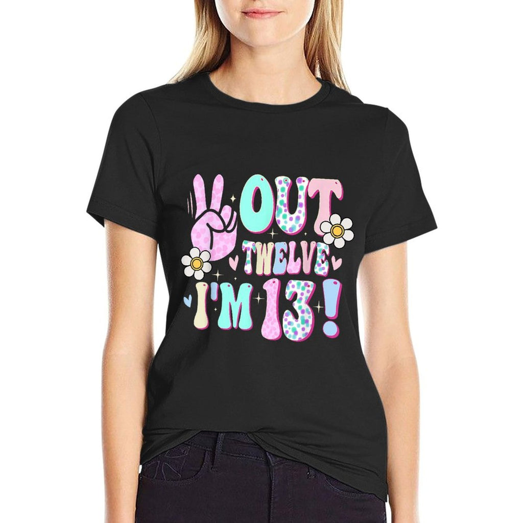 Peace Out Twelve I'm 13 Thirteen Year Old Girl 13th Birthday  Durable T-Shirt