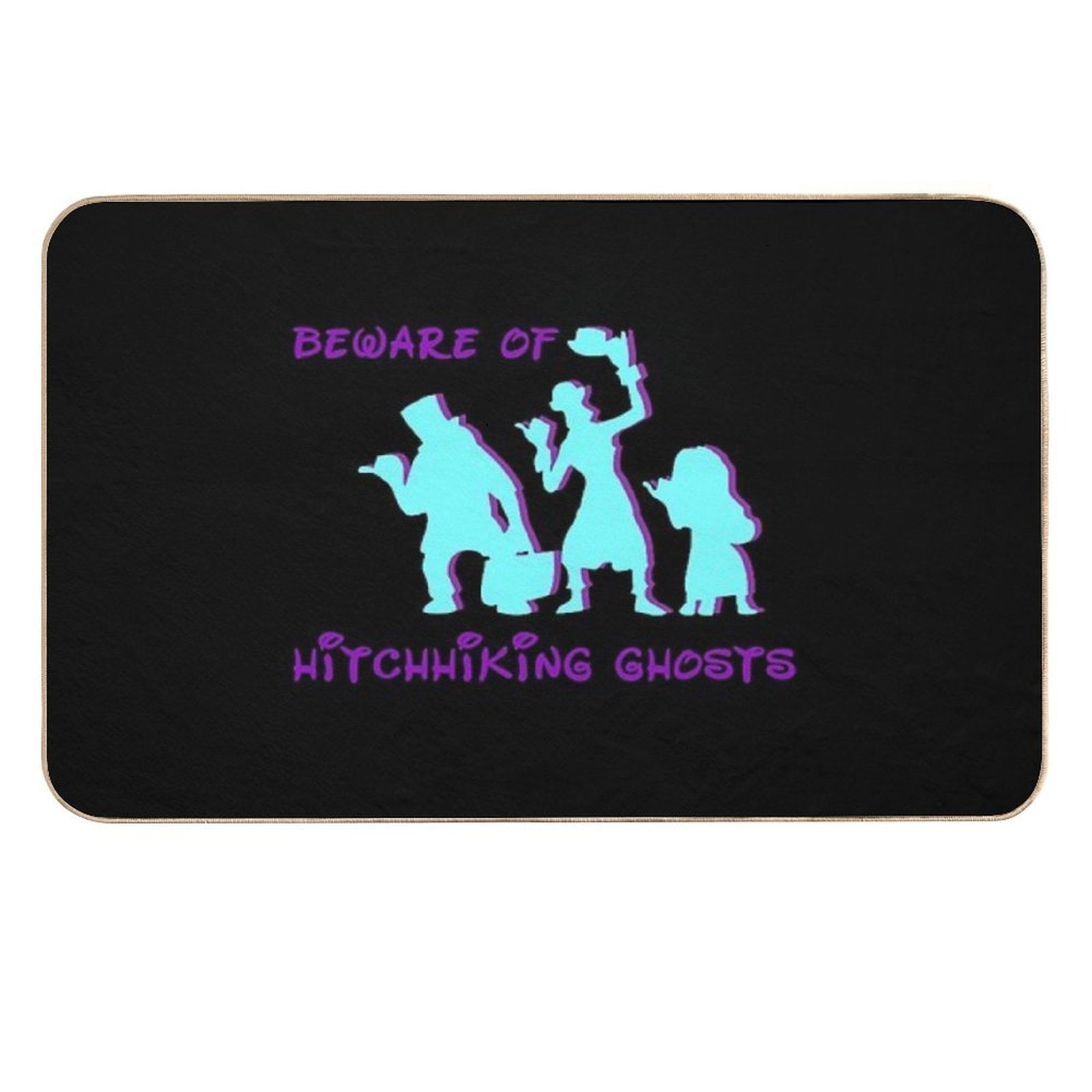 Beware Of Hitchhiking Ghosts  High-Traffic Bath Mat