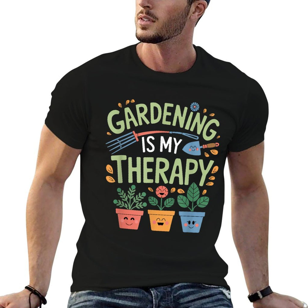 Gardening Is My Therapy – Potted Plants And Tools Design  Quick-drying T-Shirt