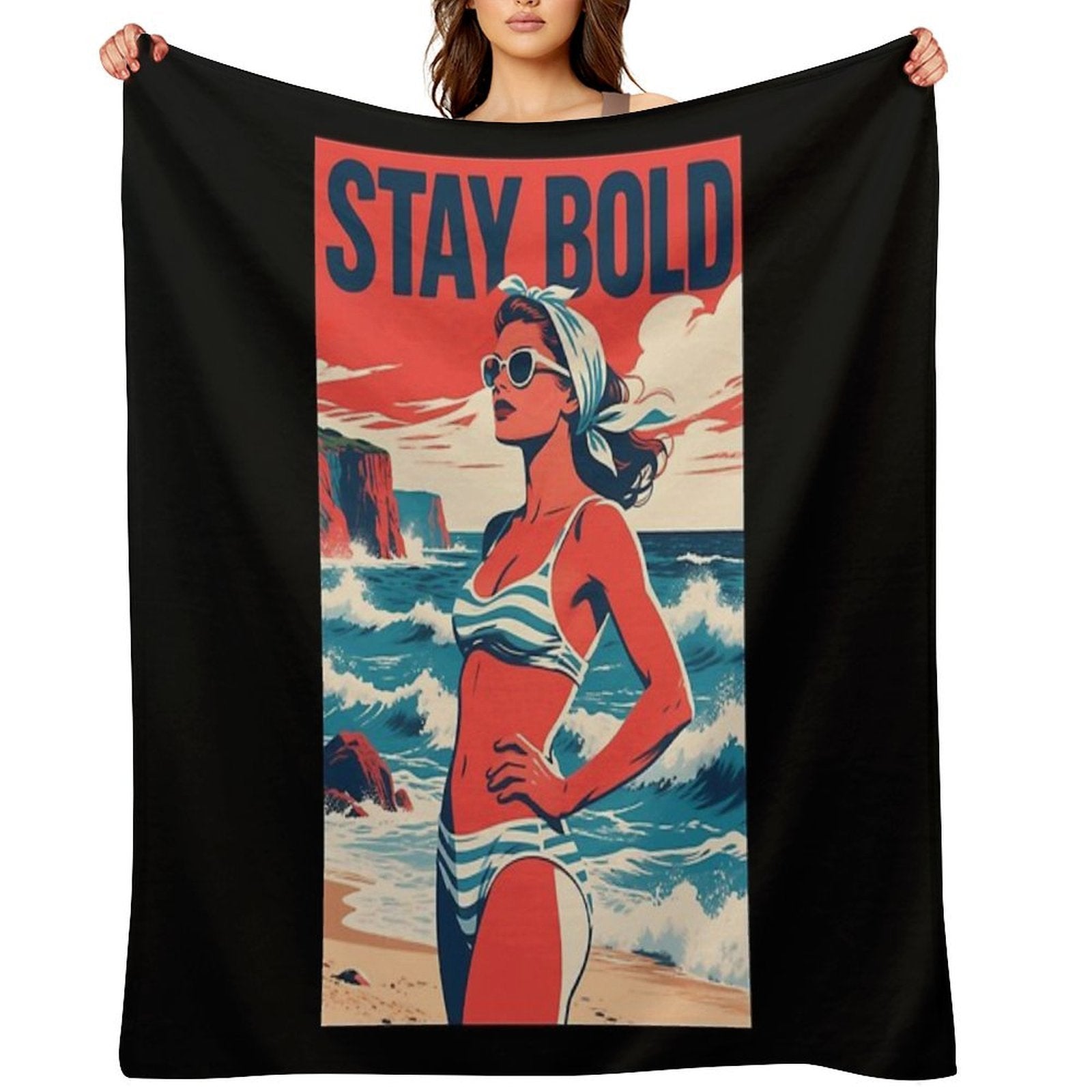 Stay Bold – Retro Beach Woman Hope Propaganda Quick-dry Throw Blanket