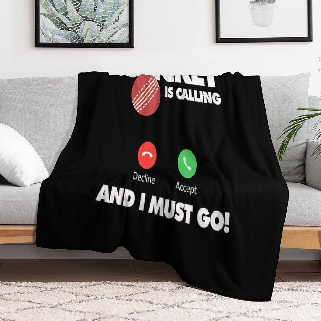Cricket Is Calling And I Must Go, Funny Sport Player Easy Care Throw Blanket