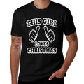 This Girl Loves Christmas  Classic T-Shirt