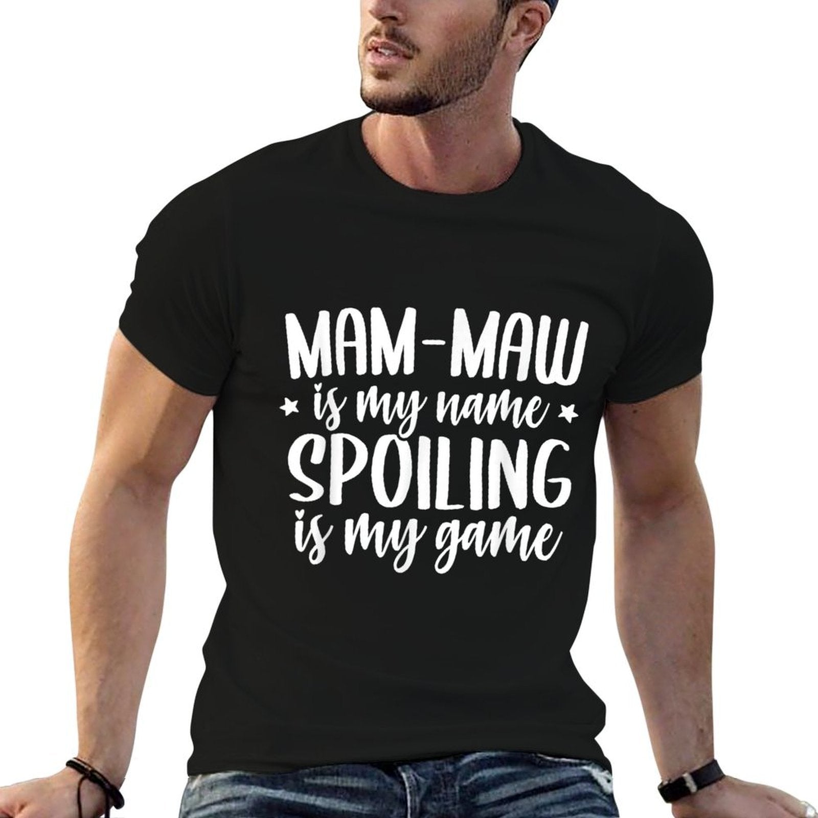Mam-Maw Is My Name Spoiling Is My Game Mothers Day Mam-Maw  Easy-care T-Shirt