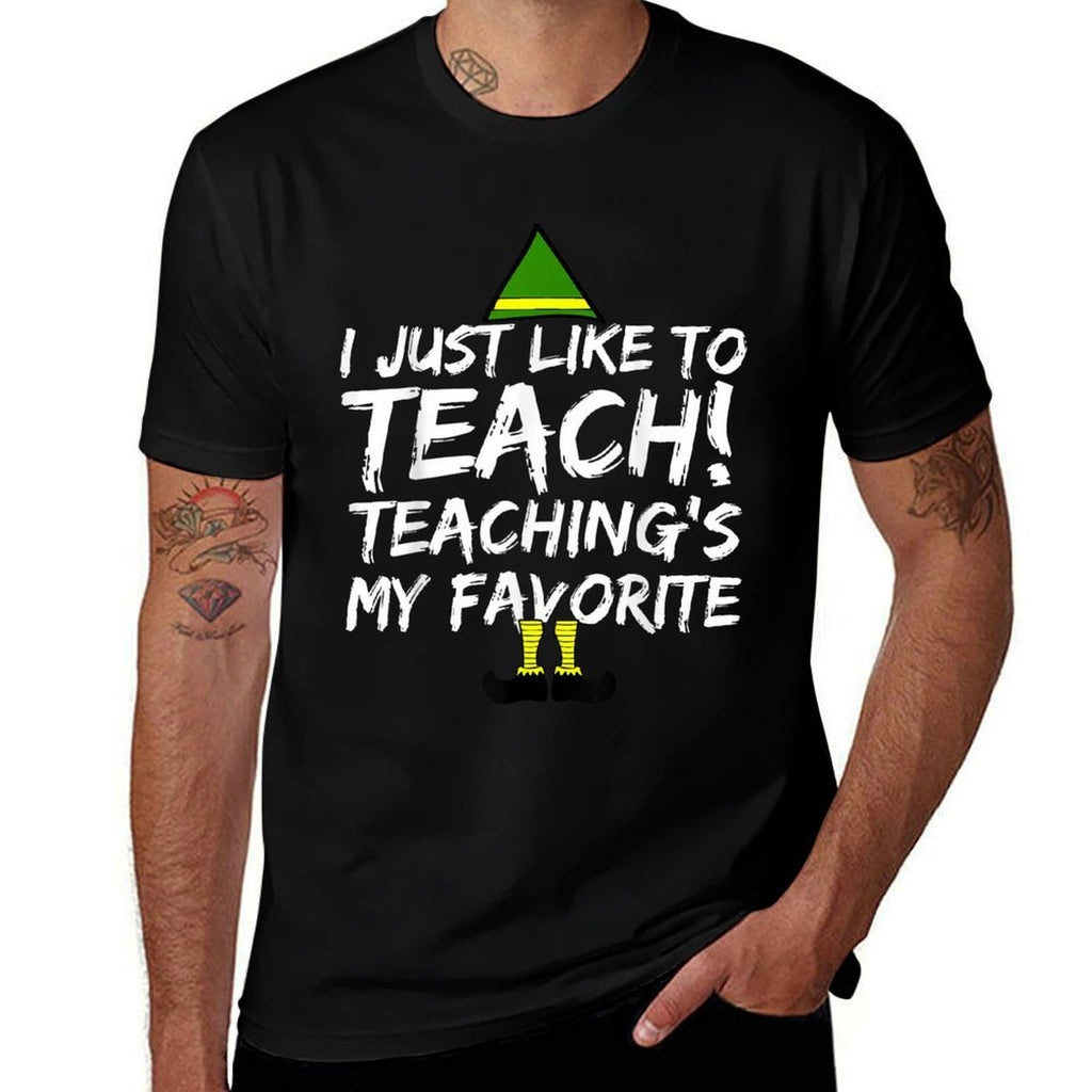 Funny Teacher Christmas Teaching Is My Favorite  Tagless Design T-Shirt