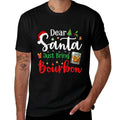 Funny Dear Santa Just Bring Bourbon Christmas Pajamas  Eco-friendly Material T-Shirt