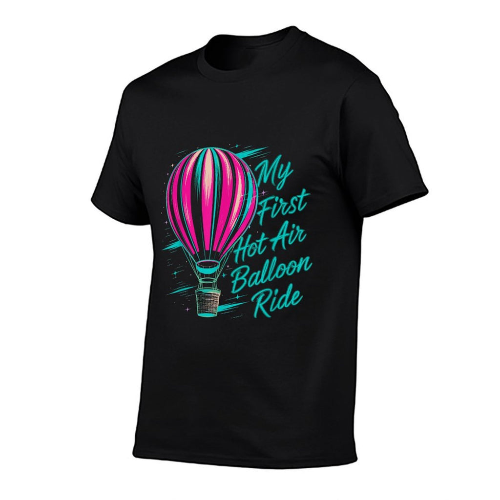 Festival My First Hot Air Balloon Ride Aircraft  Fade-proof Color T-Shirt