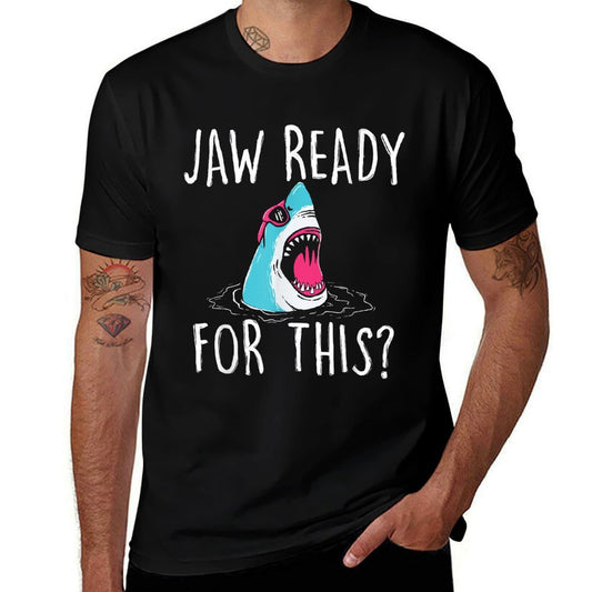 Jaw Ready For This - Funny Shark Lover Ocean Wildlife  Rolled Sleeves T-Shirt